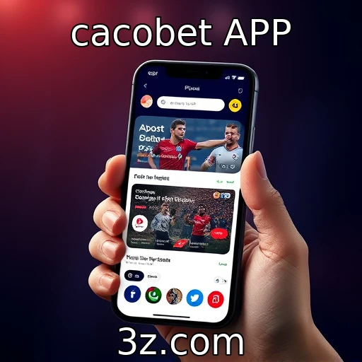 cacobet APP Dicas de Apostas que Podem Revolucionar sua Experiência no Cacobet APP